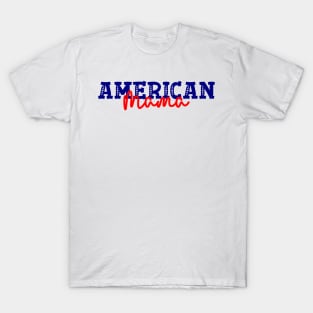 American Mama T-Shirt